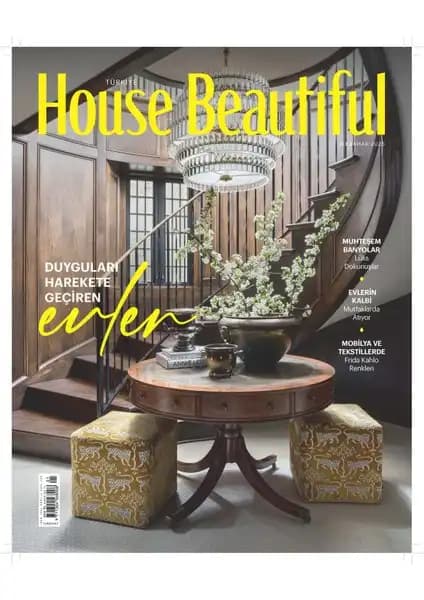 House Beautiful Güncel Sayı: Ev Dekorasyonunda İlham Verici Trendler ve Pratik Öneriler
