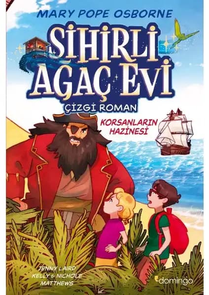 Sihirli Ağaç Evi Serisi Korsanların Hazinesi Çizgi Romanı Çocuklar İçin Eğlenceli ve Eğitici Hikaye