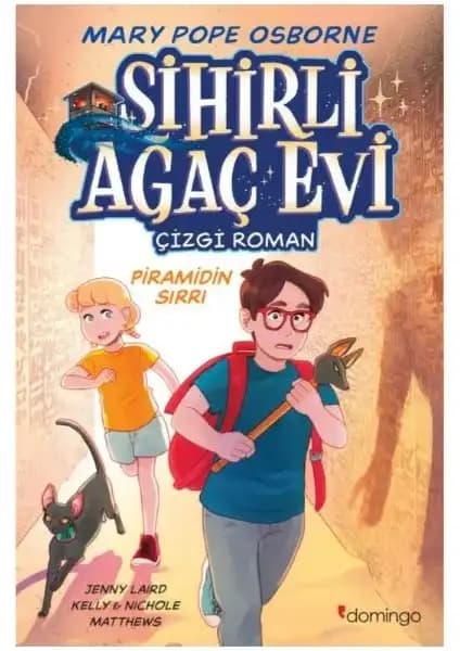 Sihirli Ağaç Evi Serisi: Piramidin Sırrı Kitabı Çocuklar İçin Eğlenceli ve Öğretici Bir Macera