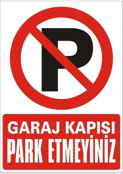 İzmir Serigrafi Garaj Kapısı Uyarı Levhası: Dayanıklı ve Görünür Güvenlik Uyarısı