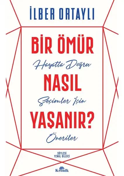 İlber Ortaylı ve Hakan Mengüç'ün Kitapları Karşılaştırması: Yaşam ve Motivasyon Rehberleri 1
