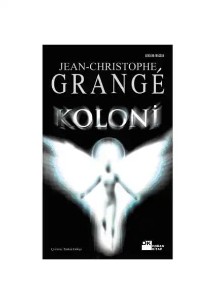 Jean-Christophe Grange'in 'Koloni' ve 'Küllerin Günü' Romanlarının Detaylı Karşılaştırması 1