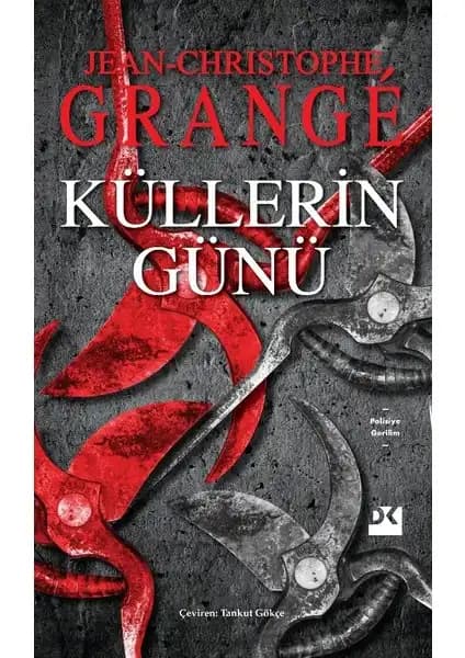 Jean-Christophe Grange'in 'Koloni' ve 'Küllerin Günü' Romanlarının Detaylı Karşılaştırması 2