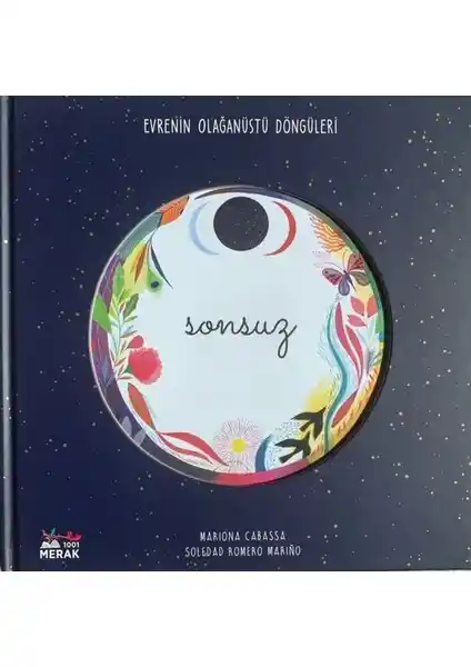 1001 Merak Sonsuz: Evrenin Sonsuz Döngülerini Anlamaya Yönelik Derin Bir Felsefi Yolculuk