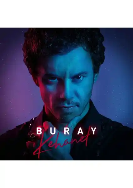 Buray'ın Kehanet Albümüyle Türk Pop Müziğine Yeni Bir Soluk Getiriyor