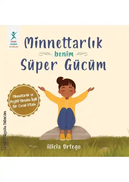 Çocuklar İçin Minnettarlık Temalı Hikaye Kitabı: Duygusal ve Sosyal Gelişimi Destekler