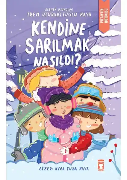 Çocuklarda Öz Şefkat ve Kendini Sevme: Eğitim ve Psikolojide Yeni Yaklaşımlar