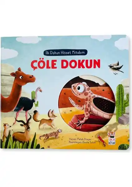 Çöle Dokun: Çocukların Duyusal Gelişimini Destekleyen Eğitim ve Eğlence Kitabı