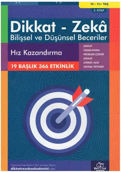 Dikkat ve Zeka Akademisi 10-11 Yaş Bilişsel ve Düşünsel Beceri Geliştirme Kitabı
