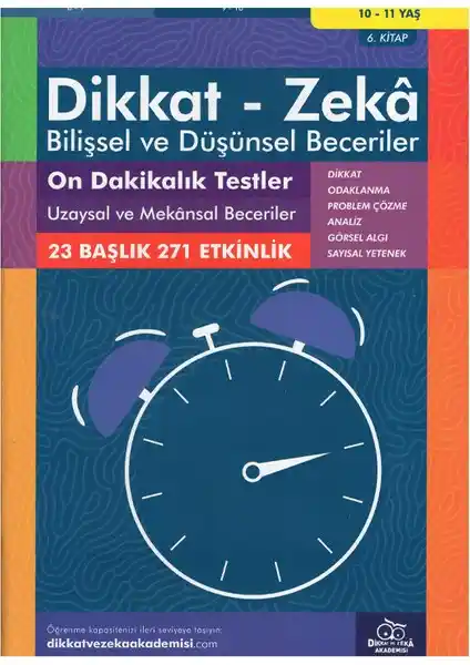 Dikkat ve Zeka Akademisi 10-11 Yaş Çocuklar İçin Uzaysal ve Mekânsal Beceriler Kitabı