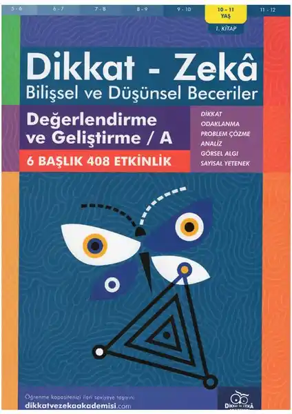 Dikkat ve Zeka Akademisi 10-11 Yaş Gelişim ve Değerlendirme Kitabı Detayları