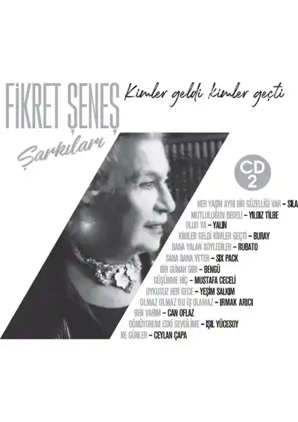 DMC Fikret Şenes Şarkıları CD 2 Türk Müzik Tarihinden Duygusal ve Çeşitli Parçalar İçeren Albüm
