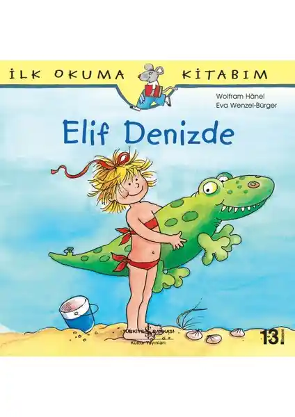 Elif Denizde İlk Okuma Kitabım: Çocuklar İçin Eğlenceli ve Eğitici Hikaye