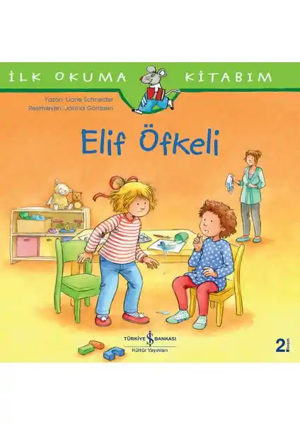 Elif Öfkeli: Çocuklar İçin Öfke Yönetimi ve Farkındalık Kitabı Analizi ve Tanıtımı