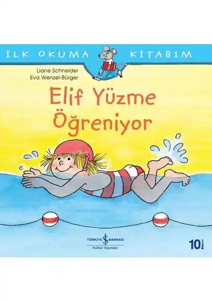 Elif Yüzme Öğreniyor İlk Okuma Kitabı Çocuklar İçin Eğitici ve Eğlenceli Hikaye