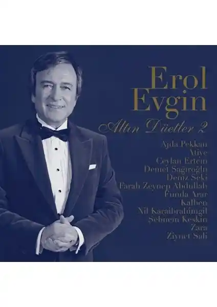 Erol Evgin'in Altın Düetler 2 Albümü Türk Pop Müziğinin Önemli Bir Yansıması