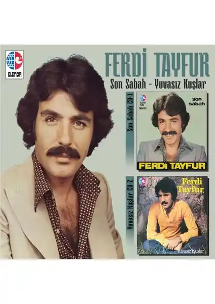 Ferdi Tayfur'un En İyi Albümleri: Son Sabah ve Yuvasız Kuşlar 2CD Seti