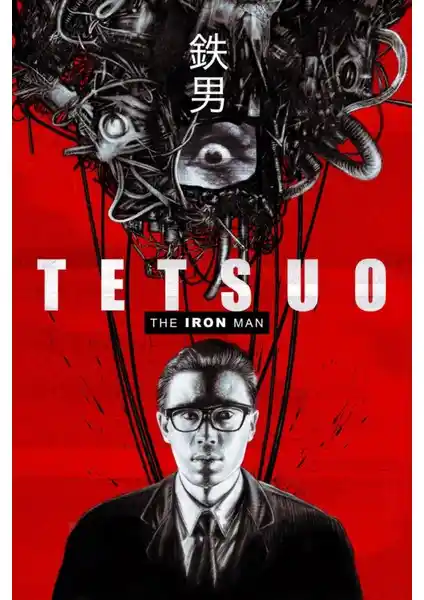 Fidelyo Tasarım Tetsuo The Iron Man 1989 Poster ile Modern Dekorasyonda Estetik ve Kalitenin Buluşması