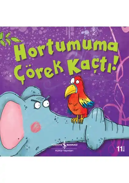 Hortumuma Çörek Kaçtı! Melanie Joyce’un Eğlenceli ve Öğretici Çocuk Hikayesi