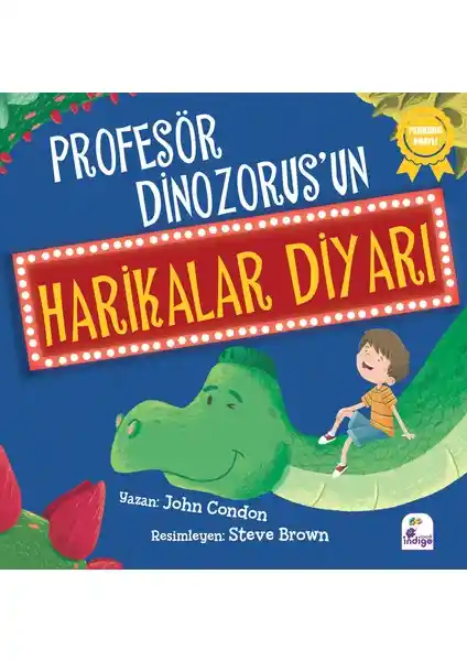 İndigo Çocuk Profesör Dinozorus’un Harikalar Diyarı: Eğlenceli ve Öğretici Çocuk Kitapları