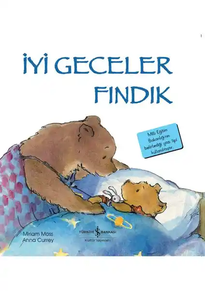 İş Bankası Kültür Yayınları'nın İyi Geceler Fındık İlk Okuma Kitapları: Çocukların Duygusal ve Okuma Gelişimine Destek