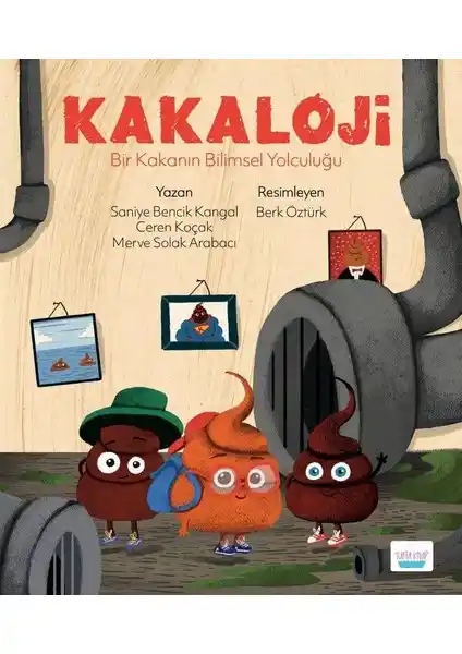 Kakaloji: Çocuklar İçin Eğlenceli ve Bilimsel Bir Kaka Yolculuğu Rehberi