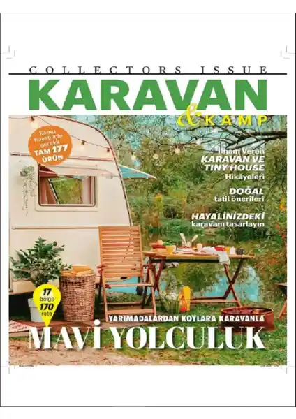 Karavan ve Kamp Tutkunları İçin Güncel Rehber 2024 Doğa Seyahatleri ve Güvenli Kamp İpuçları