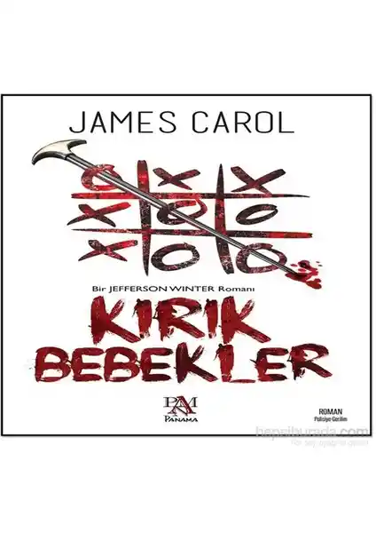Kırık Bebekler: James Carol'in Psikolojik Gerilim ve Suç Temalı Romanı
