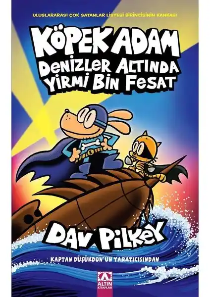 Köpek Adam 11 Denizler Altında Yirmi Bin Fesat Macera ve Değerleri İşleyen Çocuk Kitabı