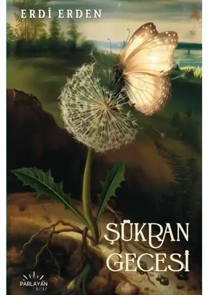 Parlayan Kitap Şükran Gecesi: Erdi Erden'in Derinlikli ve Etkileyici Romanı