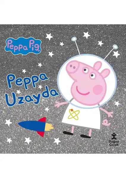 Peppa Uzayda: Çocuklar İçin Eğitici ve Eğlenceli Uzay Temalı Kitap