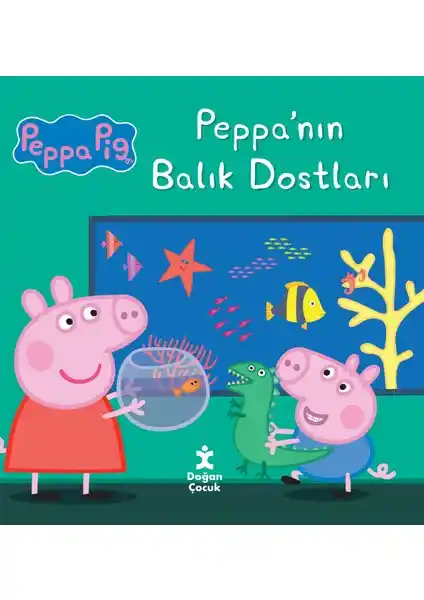 Peppa’nın Balık Dostları: Çocuklar İçin Eğlenceli ve Eğitici Bir Hikaye Kitabı