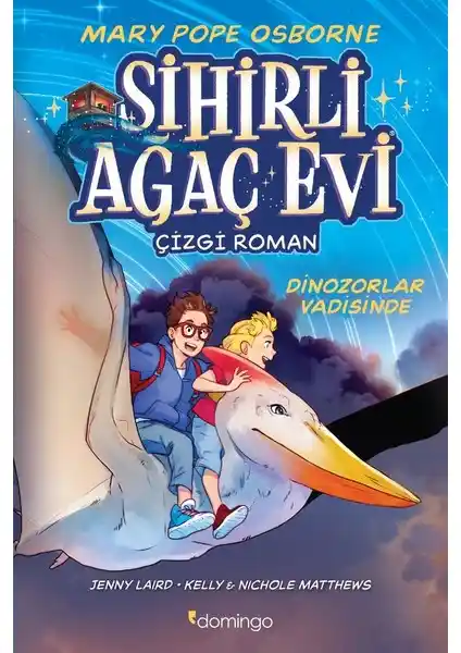 Sihirli Ağaç Evi: Dinozorlar Vadisinde Çizgi Romanı ile Tarih Öncesi Macera