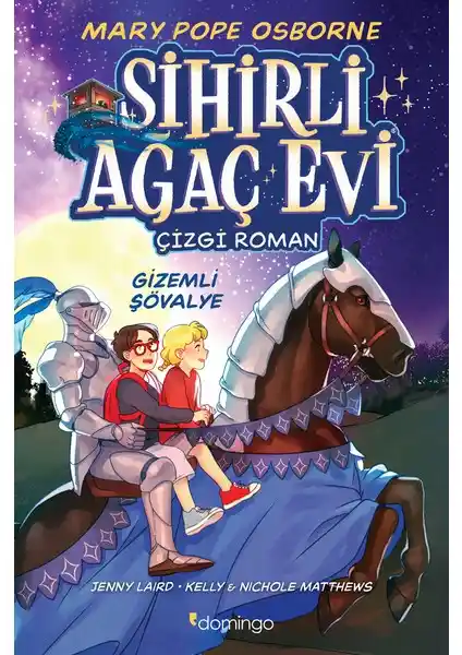 Sihirli Ağaç Evi: Gizemli Şövalye Çizgi Romanı Çocuklar İçin Eğlenceli ve Eğitici Bir Macera