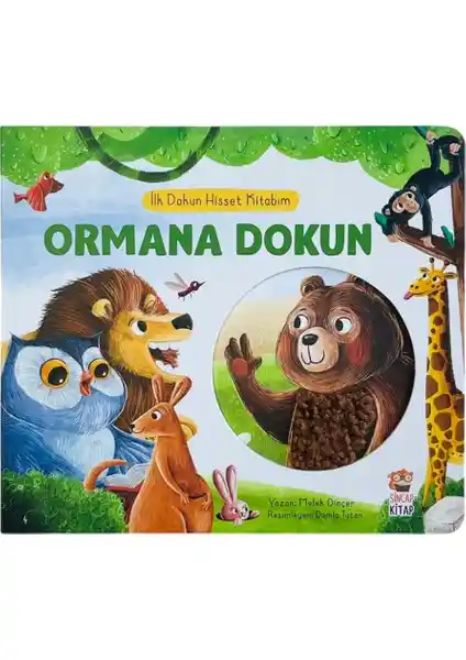 Sincap Kitap İlk Dokun Hisset Ormana Dokun Çocuk Duyusal ve Öğretici Kitap