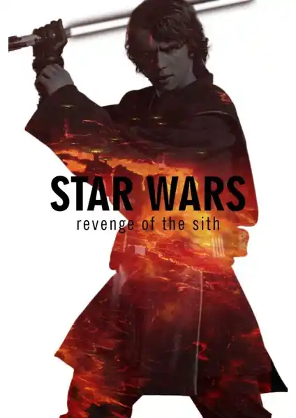 Star Wars Episode III Revenge Of The Sith Posterleri ile Evinize Modern ve Dayanıklı Dekoratif Dokunuş
