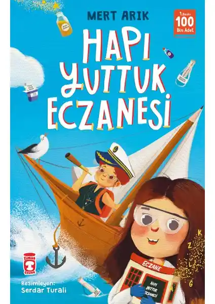 Timaş Çocuk Hapı Yuttuk Eczanesi Kitabı Çocukların Hayal Gücünü Geliştiren Eğlenceli Okuma Deneyimi