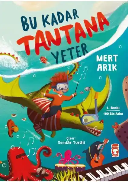 Timaş Çocuk’un Eğlenceli ve Eğitici Kitabı: Bu Kadar Tantana Yeter