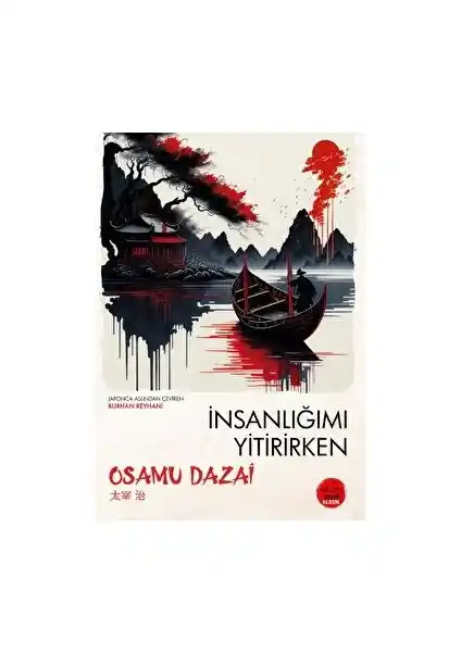 Tokyo Manga İnsanlığımı Yitirirken: Osamu Dazai'nin Toplumsal ve Bireysel Çatışmaları