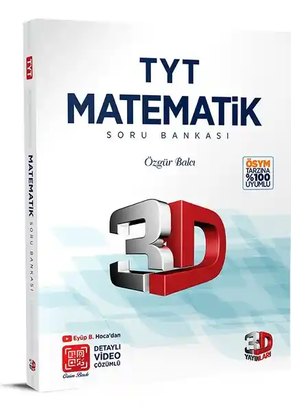 TYT Matematik Soru Bankası Tamamı Video Çözümlü 3D Yayınları ile Etkili Çalışma Kaynağı
