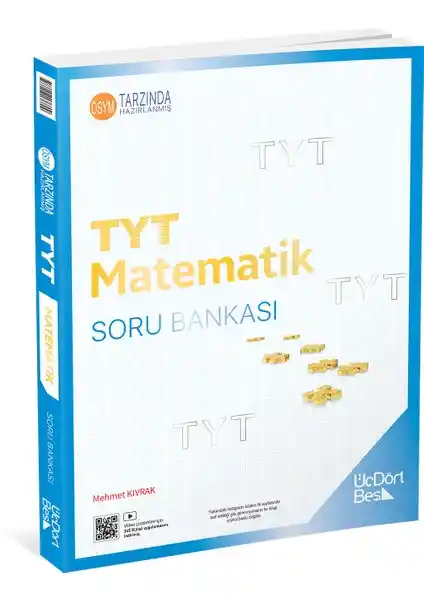 ÜçDörtBeş Yayınları TYT Matematik Soru Bankası Güncel İçerik ve Dijital Destekle Öğrencilere Yönelik