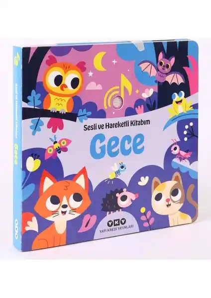 Yapı Kredi Yayınları Sesli ve Hareketli Kitabım Gece ile çocukların doğa ve hayvan sevgisini geliştirin