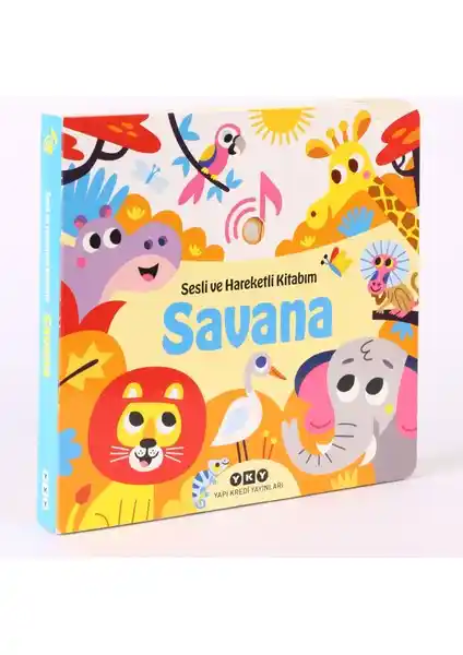Yapı Kredi Yayınları Sesli ve Hareketli Savana Kitabı Çocukların Gelişimine Katkı Sağlar