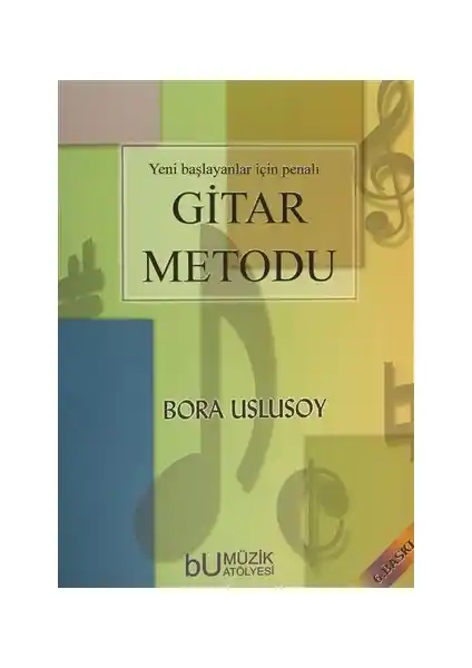 Yeni Başlayanlar İçin Penalı Gitar Metodu Gelişmiş Öğrenme ve Temel Teknikler İçin Uygun