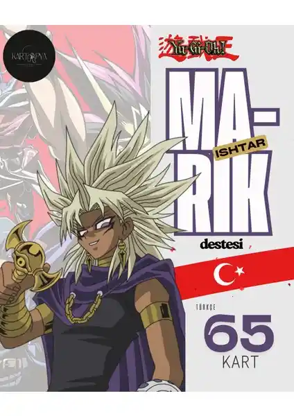 Kartopia Türkçe Marik Ishtar Destesi: Güçlü ve Estetik Yu-Gi-Oh! Koleksiyon Kartları