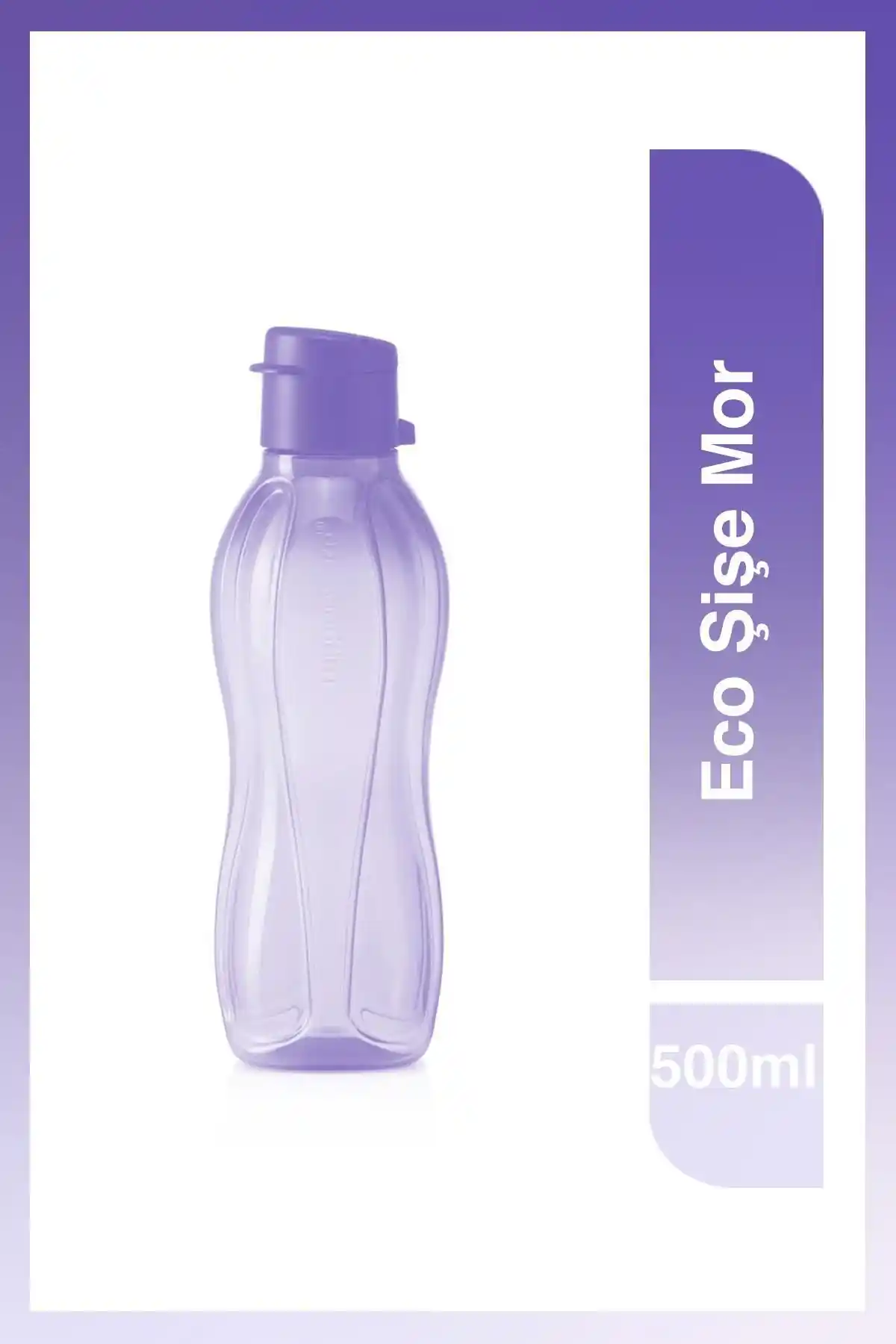 Tupperware Eco Şişe Mor 500 ml – Sağlıklı, Dayanıklı ve Şık Suluk Çözümü