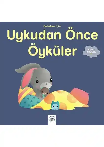 1001 Çiçek Kitaplar Uykudan Önce Öyküler Rafaella Bebekler İçin Kapsamlı Uyku Hikayeleri Kitabı