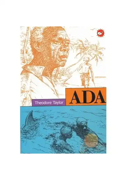 Ada: Genç Okuyucular İçin Macera ve Hayatta Kalma Temalı Çocuk Klasiği