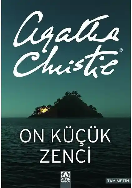 Agatha Christie’nin Unutulmaz Romanı On Küçük Zenci Türkiye’de Yayınlandı