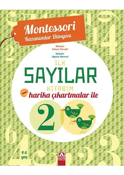 Altın Kitaplar Montessori Kazanımlar Dünyası İlk Sayılar Çıkartmalarıyla Eğitici Kitap 4-6 Yaş Çocuklar İçin